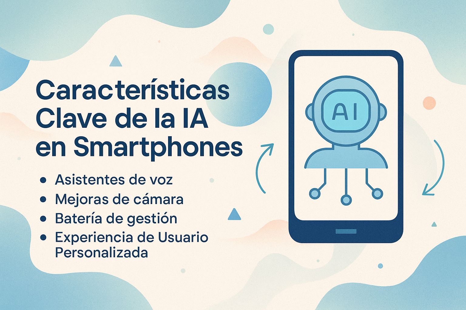 Características Clave de la IA en Smartphones