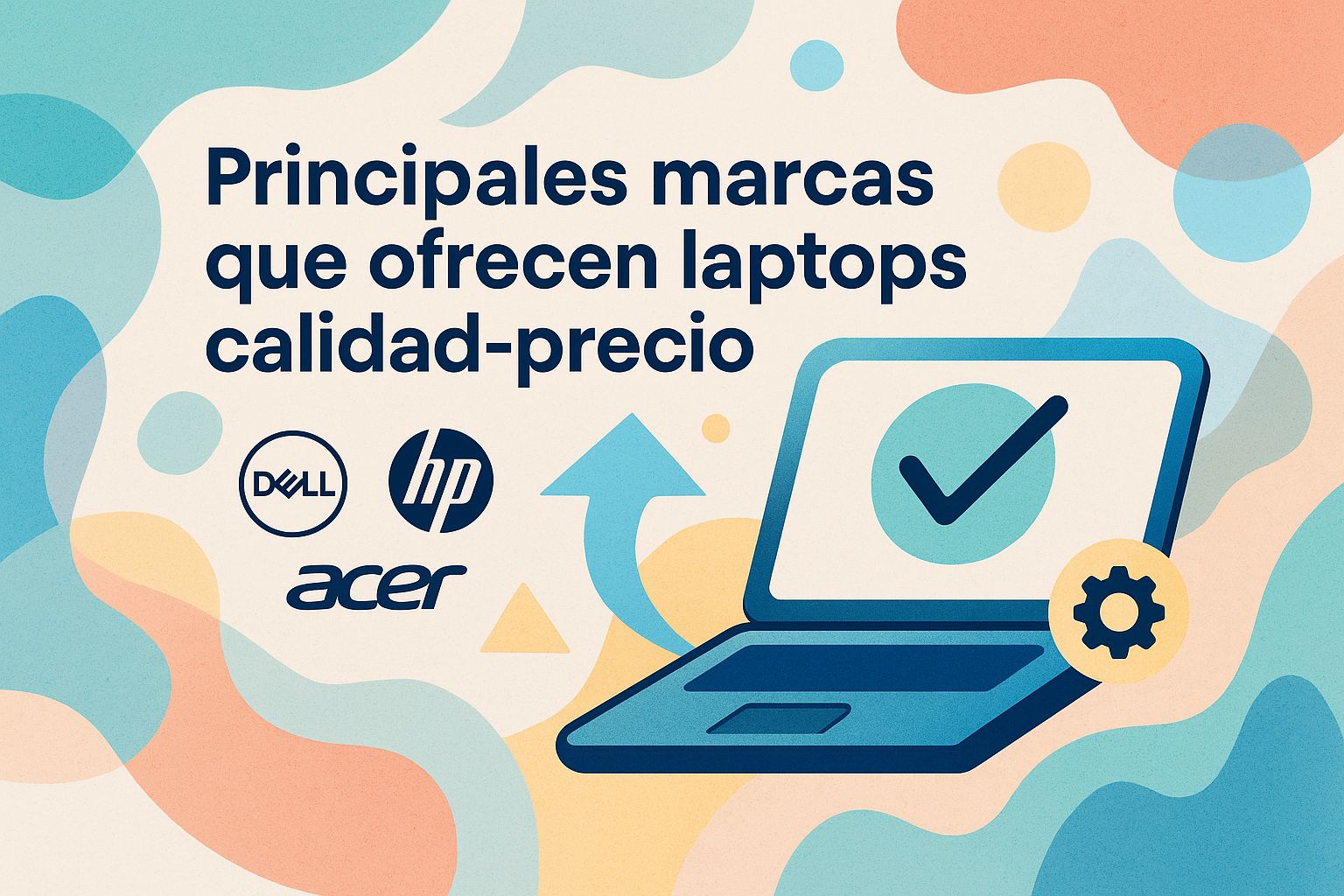 Principales marcas que ofrecen laptops calidad-precio